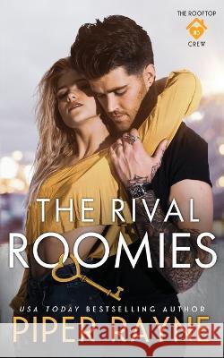 The Rival Roomies Piper Rayne   9798887142067 Piper Rayne, Inc. - książka