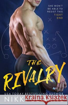 The Rivalry Nikki Sloane 9780998315171 Shady Creek Publishing - książka