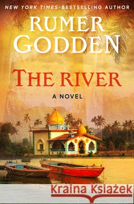 The River Rumer Godden 9781504066600 Open Road Media - książka