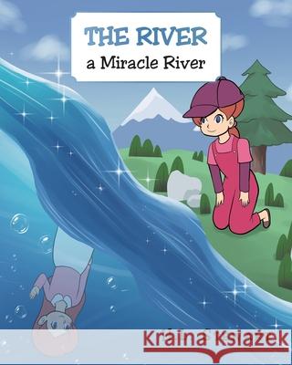 The River a Miracle River H L Stewart 9781638449027 Christian Faith - książka