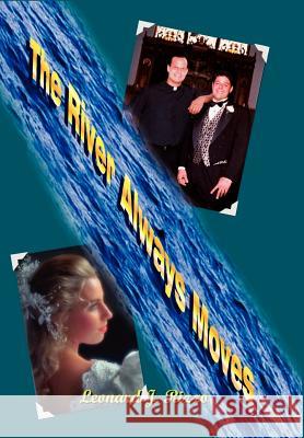 The River Always Moves Leonard J. Rizzo 9780759647930 Authorhouse - książka