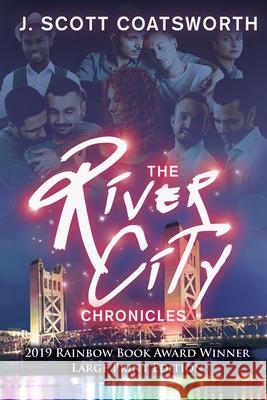 The River City Chronicles: Large Print Edition J. Scott Coatsworth 9781955778183 Mongoose on the Loose DBA Other Worlds Ink - książka