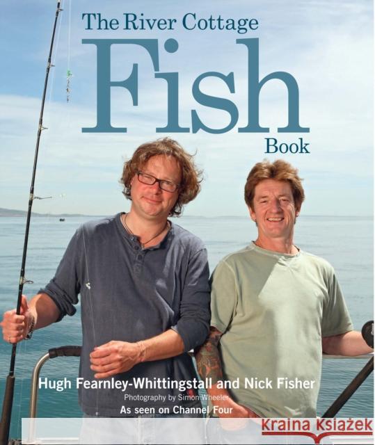 The River Cottage Fish Book Hugh Fearnley-Whittingstall 9781408832912  - książka