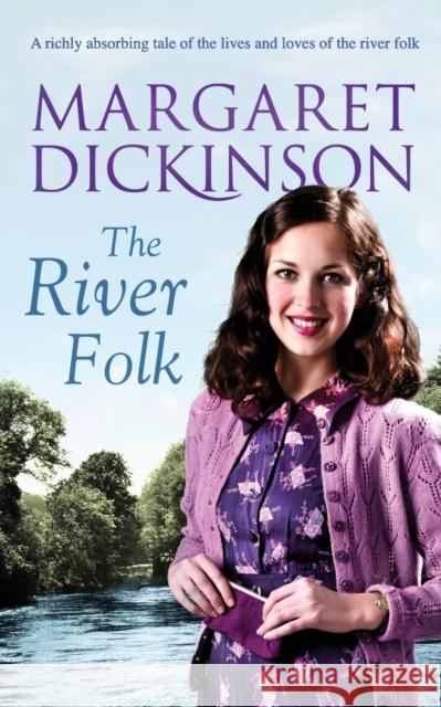 The River Folk Margaret Dickinson 9781447225416  - książka
