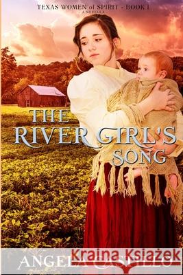 The River Girl's Song Angela Castillo 9781953419118 Angela Castillo - książka