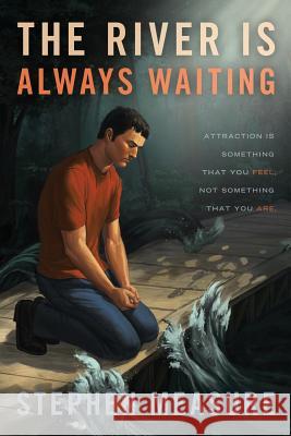 The River Is Always Waiting Stephen Measure 9781940778013 Silver Layer Publications - książka