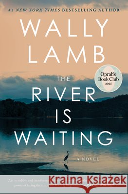 The River Is Waiting (Oprah's Book Club): A Novel Wally Lamb 9781668006405 Scribner Book Company - książka
