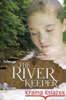 The River Keeper Sarah Martin Byrd 9781620205099 Emerald House Group - książka