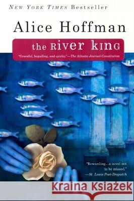 The River King Alice Hoffman 9780425179673 Berkley Publishing Group - książka
