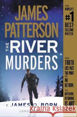 The River Murders James Patterson James O. Born 9781538734049 Grand Central Publishing - książka
