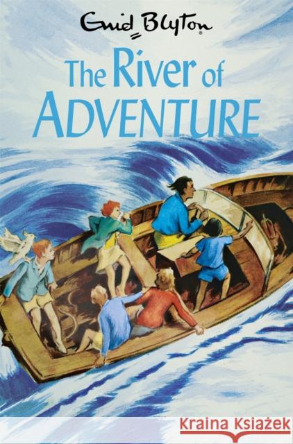 The River of Adventure Enid Blyton 9781529008890 Pan Macmillan - książka