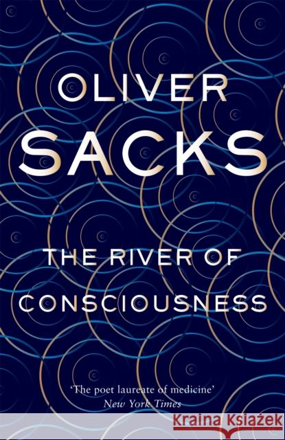 The River of Consciousness Oliver Sacks 9781447263647  - książka