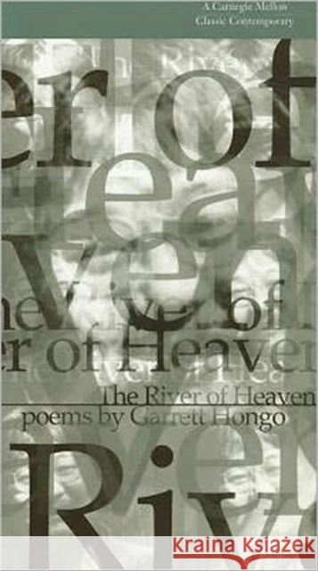The River of Heaven Garrett Hongo 9780887483585 Carnegie-Mellon University Press - książka