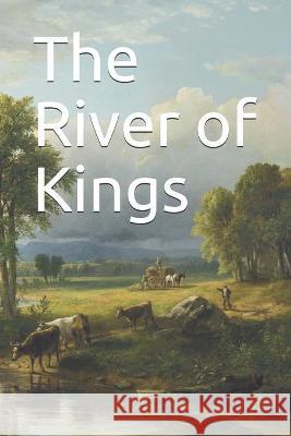 The River of Kings Noah 9781653931729 Independently Published - książka