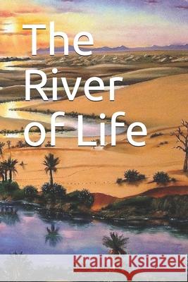 The River of Life Hope 9781651114315 Independently Published - książka