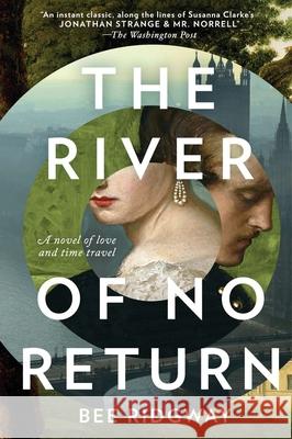 The River of No Return Bee Ridgway 9780142180839 Plume Books - książka