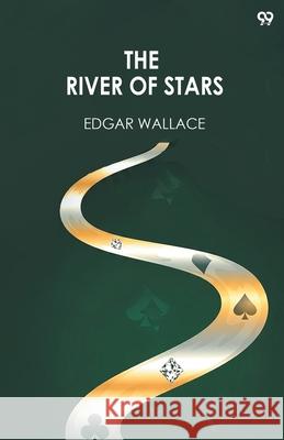 The River Of Stars Edgar Wallace 9789371813648 Double 9 Books - książka