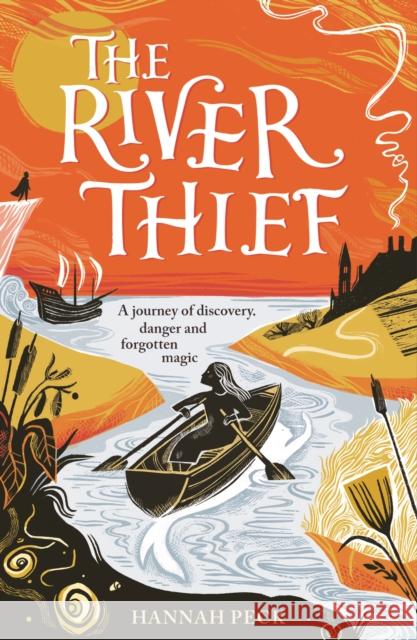 The River Thief Hannah Peck 9781835872352 Bonnier Books Ltd - książka