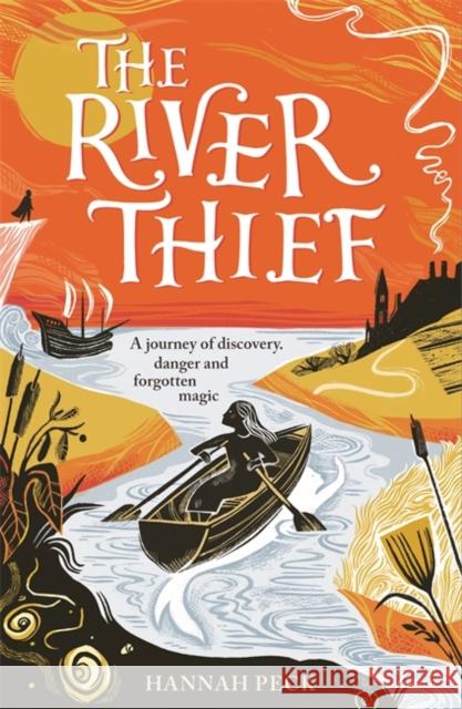 The River Thief: a spellbinding tale of folklore and forgotten magic Hannah Peck 9781800787452 Templar Publishing - książka