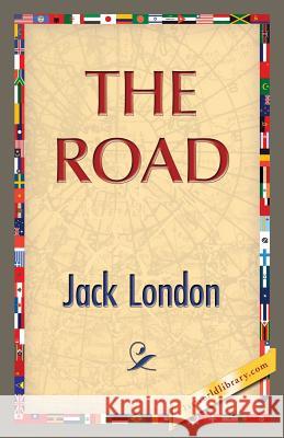 The Road Jack London 1st World Publishing 9781421850368 1st World Publishing - książka