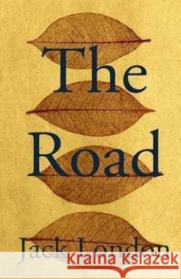 The Road Jack London 9781508779582 Createspace - książka