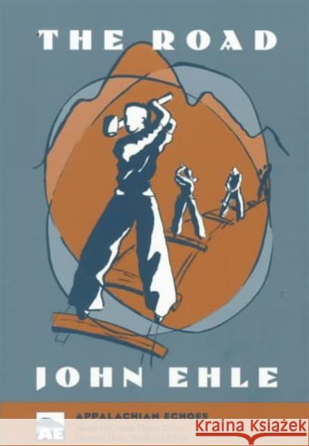 The Road John Ehle 9781572330160 University of Tennessee Press - książka