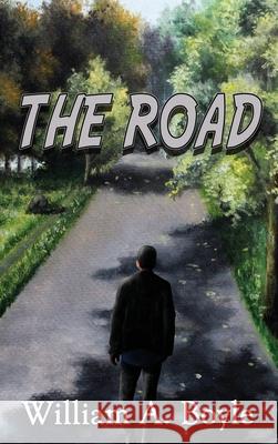 The Road William a. Boyle 9781735776767 Proisle Publishing Service - książka