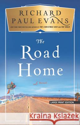 The Road Home Richard Paul Evans 9781432884314 Large Print Press - książka