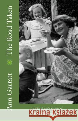 The Road Taken Ann Garratt   9780993178405 Bunlacky Press - książka