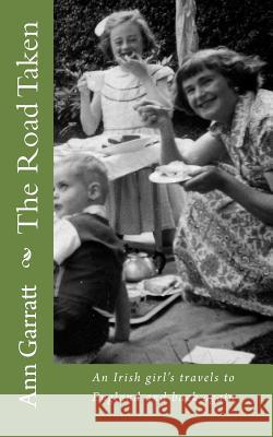 The Road Taken Ann Garratt 9781502810052 Createspace - książka