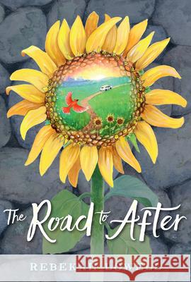 The Road to After Rebekah Lowell 9780593109618 Nancy Paulsen Books - książka