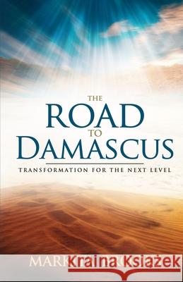 The Road to Damascus: Transformation for the Next Level Markita Brooks Kennesha M. Walker 9781732224322 Kingdom Wealth, LLC - książka