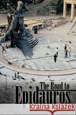 The Road to Epidauros Jeanne Fuchs 9781467031165 Authorhouse - książka