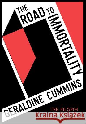 The Road to Immortality Geraldine Cummins 9781908733542 White Crow Books - książka