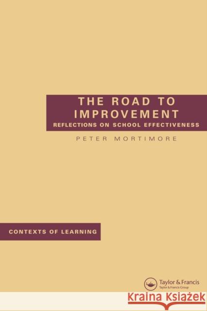 The Road to Improvement Peter Mortimore Peter Mortimore  9789026515262 Taylor & Francis - książka