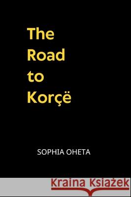 The Road to Kor?? Oheta Sophia 9789232919755 OS Pub - książka