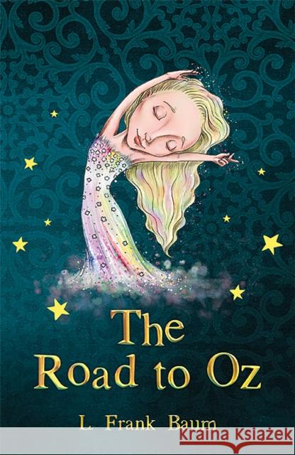 The Road to Oz L. Frank Baum 9781782263098 Sweet Cherry Publishing - książka