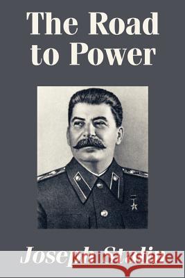 The Road to Power Joseph Stalin 9781410205599 University Press of the Pacific - książka