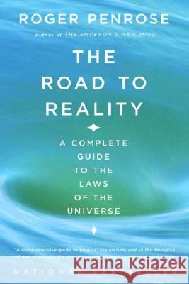 The Road to Reality: A Complete Guide to the Laws of the Universe Penrose, Roger 9780679776314 Vintage Books USA - książka