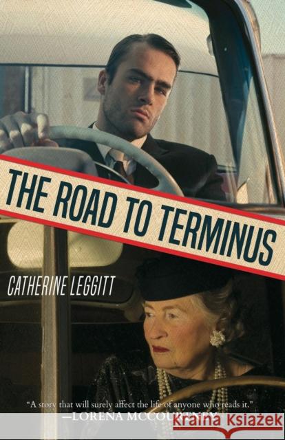 The Road to Terminus Catherine Leggitt 9781941291122 Mountainview Books - książka