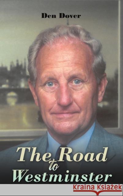 The Road to Westminster Den Dover 9781398452145 Austin Macauley Publishers - książka