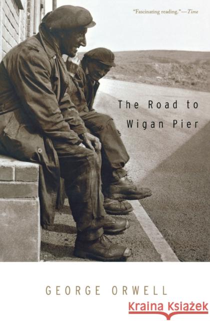 The Road to Wigan Pier George Orwell 9780156767507 Harvest/HBJ Book - książka