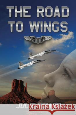 The Road to Wings Julie Tizard 9781626399884 Bold Strokes Books - książka
