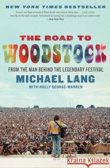 The Road to Woodstock Michael Lang 9780061576584 HarperCollins Publishers Inc - książka