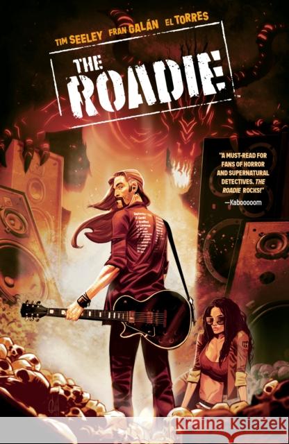 The Roadie Tim Seeley Fran Galan 9781506731315 Dark Horse Comics,U.S. - książka