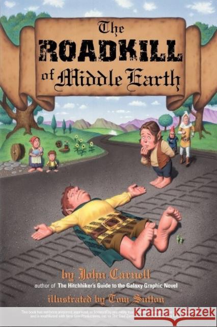 The Roadkill of Middle Earth John Carnell Tom Sutton 9780743434676 ibooks - książka