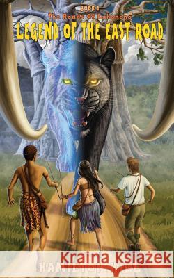 The Roads of Luhonono: Legend of The East Road Hamilton, Hill 9780994377708 Finerose Holdings Pty Ltd - książka