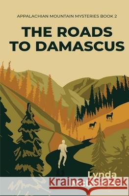 The Roads to Damascus: A Mystery Novel Lynda McDaniel 9780997780840 Lynda McDaniel - książka