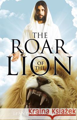 The Roar of the Lion Jeanie Beth Kristo 9781628719987 Xulon Press - książka