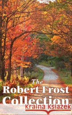 The Robert Frost Collection Robert Frost 9781515430964 Wilder Publications - książka